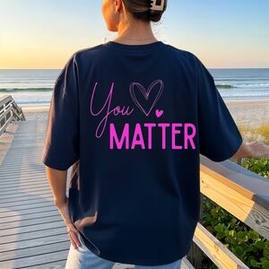 Motivational T-shirt You matter New 💖 XXL 2XL 3XL New graphic tee Black & pink